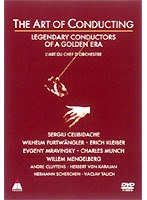 アート・オブ・コンダクティング2 黄金時代の伝説的な指揮者たち/アート・オブ・シリーズ