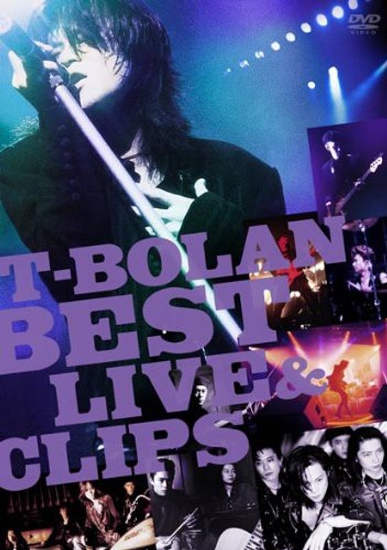 T-BOLAN BEST LIVE＆CLIPS/T-BOLAN