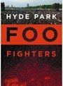 ライヴ・イン・ハイド・パーク/フー・ファイターズ | teriffic.net