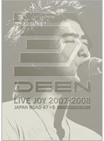 DEEN LIVE JOY 2007-2008〜JAPAN ROAD 47＋6〜＜LIMITED EDITION＞ のパッケージ