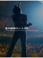 DEEN at 武道館‘NO CUT’〜15th Anniversary Perfect Singles Live〜