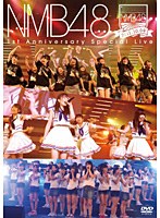 NMB48 1st Anniversary Special Live/NMB48] - マーケットプレイス