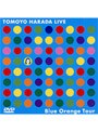 TOMOYO HARADA LIVE Blue Orange Tour/原田知世