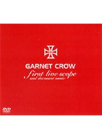 GARNET CROW/first live scope and document movie