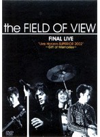 the FIELD OF VIEW FINAL LIVE Live Horizon-SUPERIOR 2002〜Gift of Memories〜/FIELD OF VIEW のパッケージ