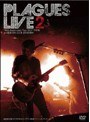 LIVE2〜‘20th Anniversary Tour 2013’FINAL at SHIBUYA CLUB QUATTRO〜/PLAGUES （初回限定盤）