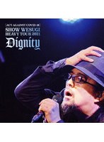 ［ACT AGAINST COVID-19］SHOW WESUGI HEAVY TOUR 2021 Dignity（初回盤） のパッケージ