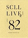 SCLL LIVE2/Spangle call Lilli line