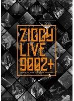 ZIGGY LIVE 9002＋/ZIGGY