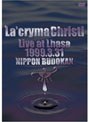 La’cryma Christi Live at Lhasa 1999.3.31 日本武道館/La’cryma Christi