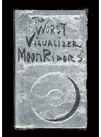 The Worst Visualizer/MOONRIDERS のパッケージ