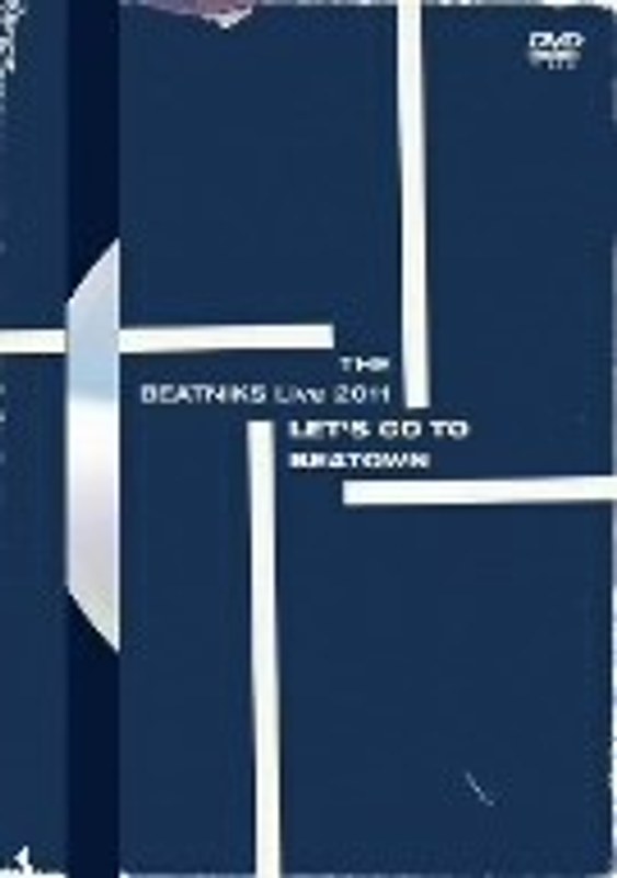 THE BEATNIKS Live 2011‘LET’S GO TO BEATOWN’/ビートニクス