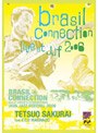 BRASIL CONNECTION Live at JJF 2006/櫻井哲夫