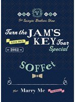 Turn the JAM’S KEY TOUR SPECIAL 2012-2MC1DJ1TJB-＋Marry Me/SOFFet （DVD＋CD）
