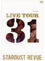 STARDUST REVUE LIVE TOUR‘31’/スターダスト・レビュー