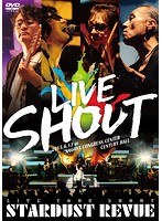 STARDUST REVUE LIVE TOUR SHOUT/STARDUST REVUE のパッケージ
