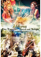 Live Tour 2014‘Dazed and Delight’〜Live at CLUB CITTA’〜/Aldious のパッケージ