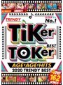 TiKer Toker AGE AGE HITS 2020 TRENDY BEST