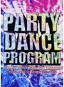 PARTY DANCE PROGRAM Produced by MOJO DANCERS