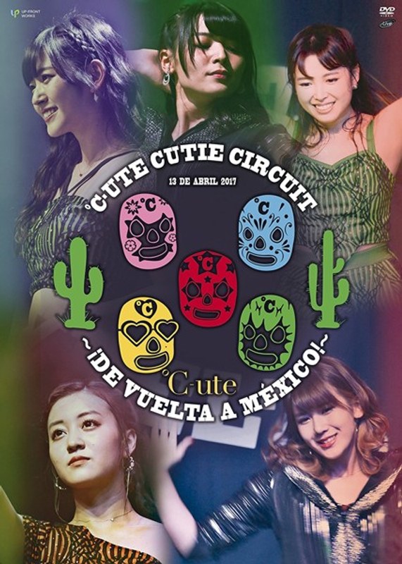 ℃-ute Cutie Circuit ～！De vuelta a Mexico！～/℃-ute