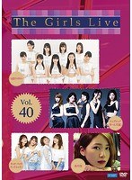 The Girls Live Vol.40