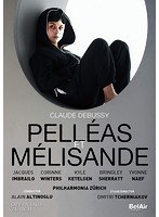 ドビュッシー:歌劇『ペレアスとメリザンド』（輸入盤国内仕様）