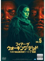 フィアー・ザ・ウォーキング・デッド7 Vol.5