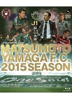 DMM.com [松本山雅FC～2018シーズン 闘いの軌跡～] DVD通販