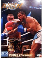 K-1 WORLD GP 2005 IN PARIS のパッケージ