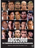 3rd Submission Wrestling World Championship ADCC2000 2000年3月1-3日アラブ首長国連邦アブダビ共和国 のパッケージ