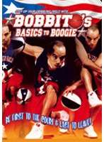 BOBBITO’S BASICS TO BOOGIE
