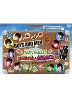 BOYS AND MEN in Find the WASABI:NAGOYA ＆ BANGKOK〜名古屋から世界へ！ のパッケージ