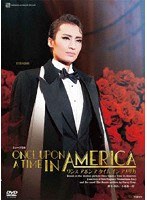 雪組宝塚大劇場公演 ミュージカル『ONCE UPON A TIME IN AMERICA』