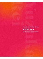 TAKARAZUKA SKY STAGE 「YUZUKA」 BEST SCENE SELECTION （ブルーレイディスク）