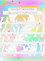 アイドリッシュセブン オーケストラ-Second SYMPHONY- （ブルーレイディスク）