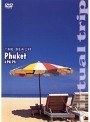virtual trip THE BEACH Phuket&PhiPhi