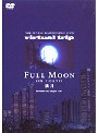virtual trip FULL MOON ON TOKYO