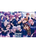 Paradox Live Dope Show-2021.3.20 LINE CUBE SHIBUYA-