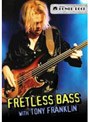 FRETLESS BASS/TONY FRANKLIN