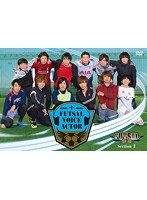 FUTSAL声優Section 1