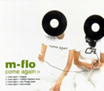 m-flo/come again（シングル）