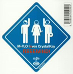 M-FLO l（ハート）ves Crystal Kay/REEEWIND！（CCCD）（シングル）