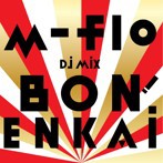 m-flo/m-flo Dj MiX’BON！ENKAi’（アルバム）