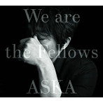 ASKA/We are the Fellows（UHQCD）（アルバム）