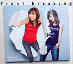 Front breaking/林原めぐみ（シングル）