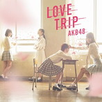 AKB48/LOVE TRIP/しあわせを分けなさい（Type-C）（シングル）