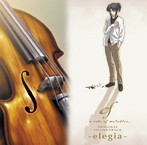 ef-a tale of melodies. オリジナル・サウンドトラック ～elegia～（アルバム）