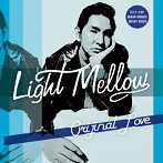 ORIGINAL LOVE/Light Mellow オリジナル・ラブ（アルバム）