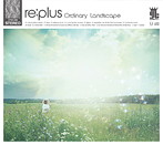 re:plus/Ordinary Landscape（アルバム）