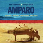 リー・リトナー＆デイヴ・グルーシン/アンパロ～トゥー・ワールド Vol.2（アルバム）